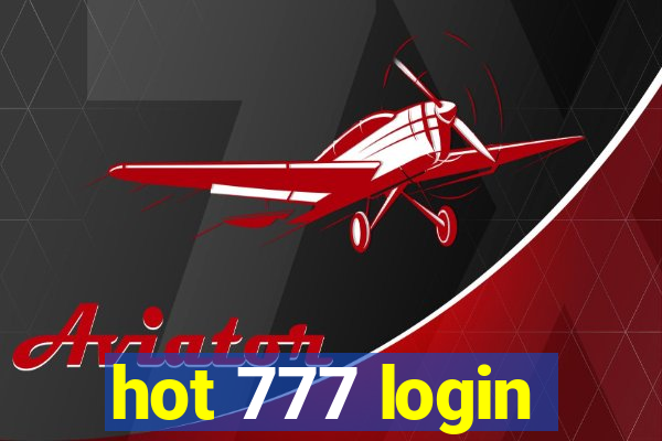 hot 777 login