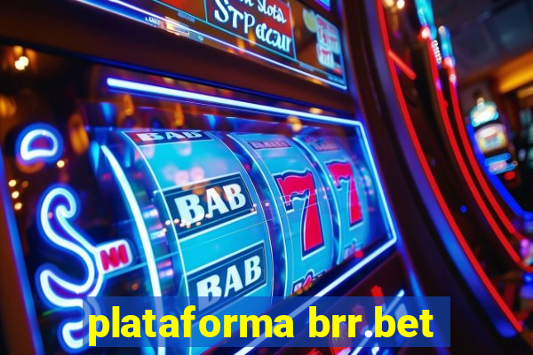 plataforma brr.bet