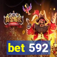 bet 592