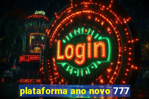 plataforma ano novo 777