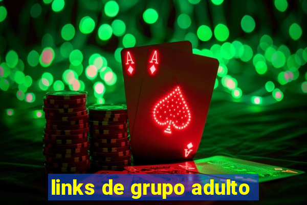 links de grupo adulto