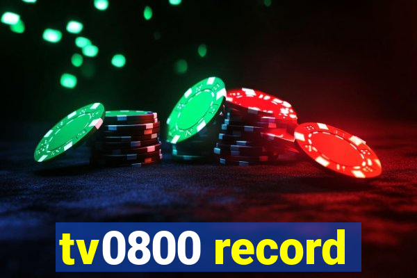 tv0800 record