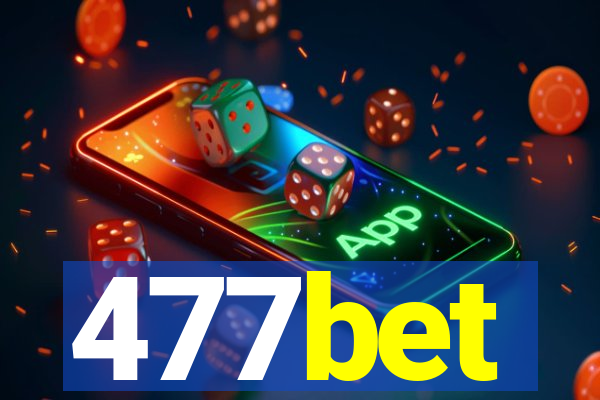 477bet