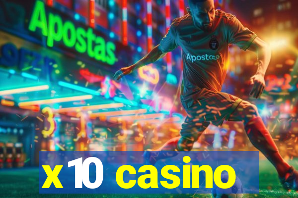 x10 casino