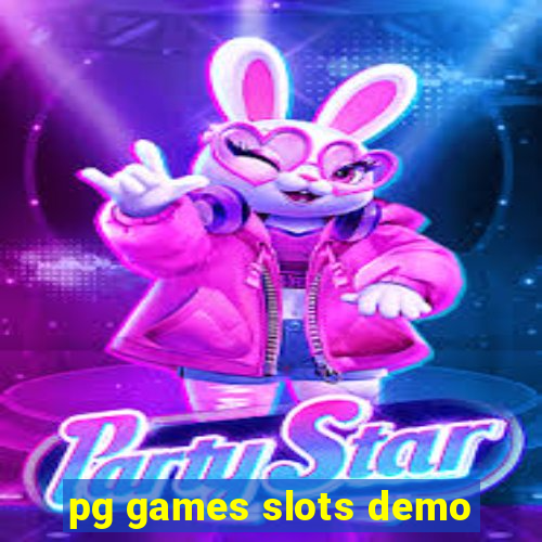 pg games slots demo