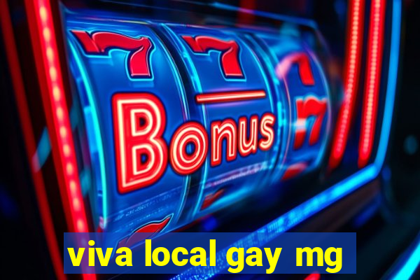 viva local gay mg