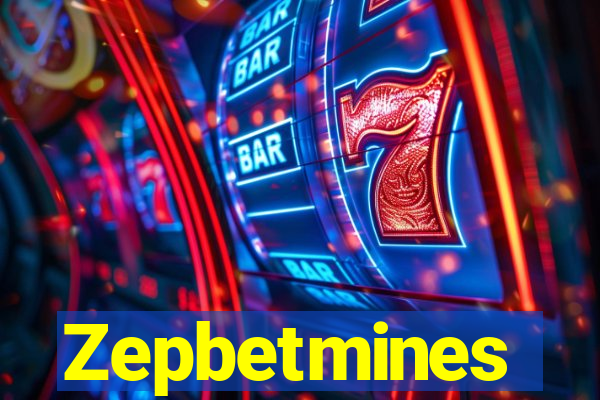 Zepbetmines