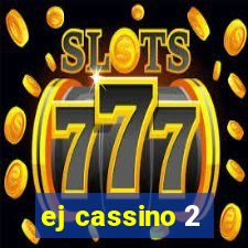 ej cassino 2