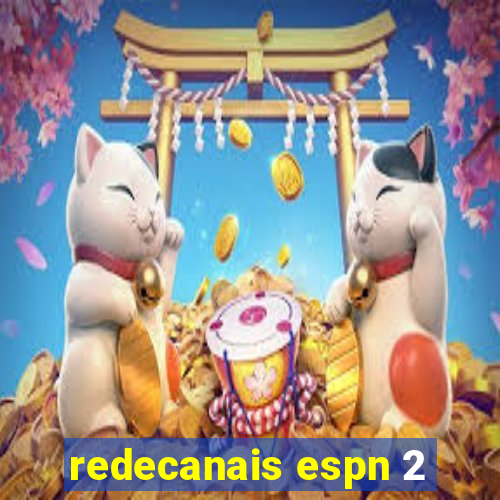 redecanais espn 2