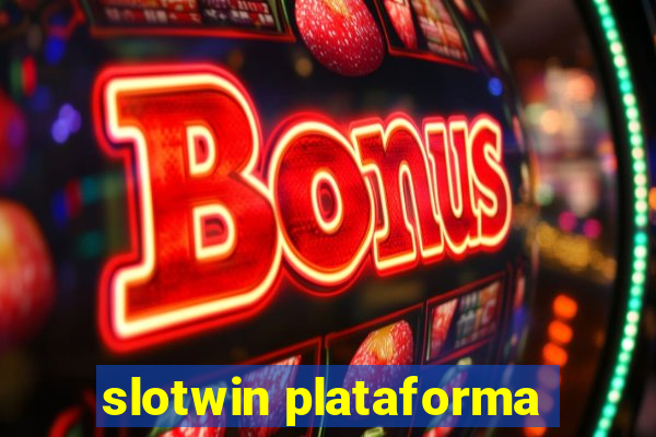 slotwin plataforma