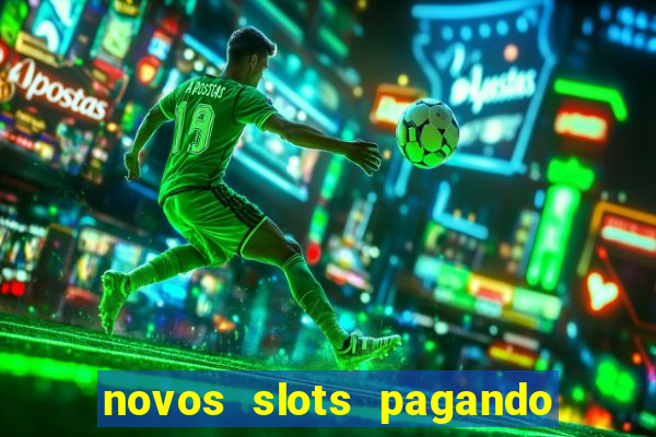 novos slots pagando no cadastro