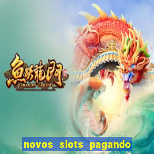 novos slots pagando no cadastro