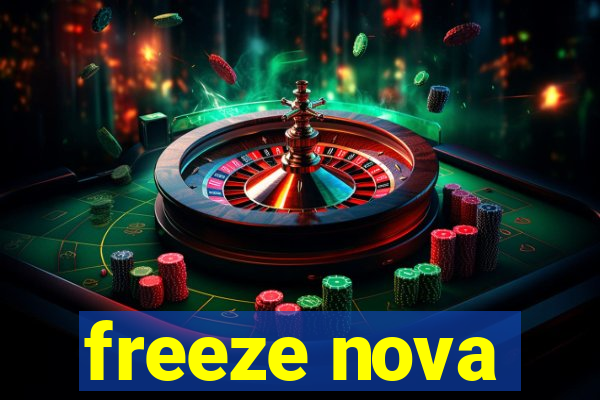 freeze nova