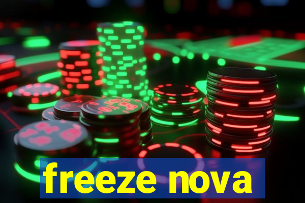 freeze nova