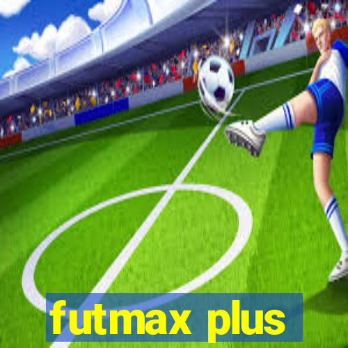 futmax plus