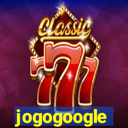 jogogoogle