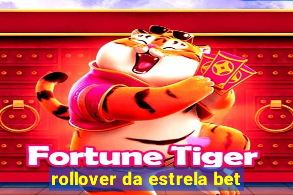 rollover da estrela bet