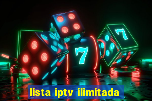 lista iptv ilimitada