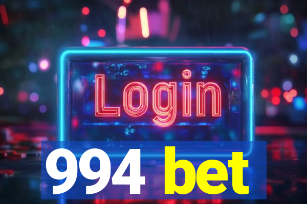 994 bet