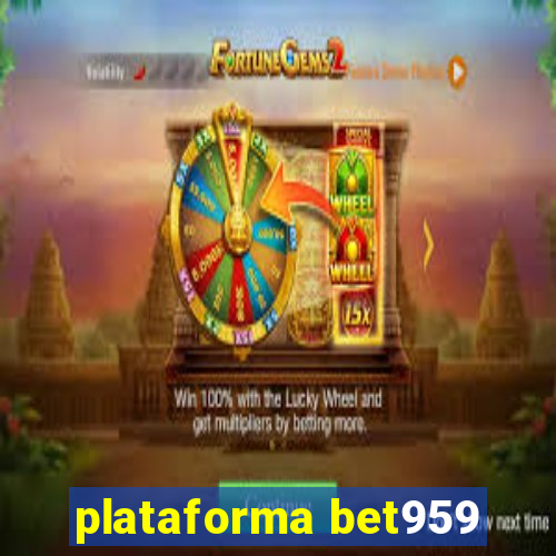 plataforma bet959