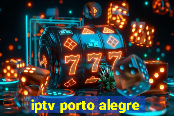 iptv porto alegre