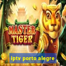 iptv porto alegre