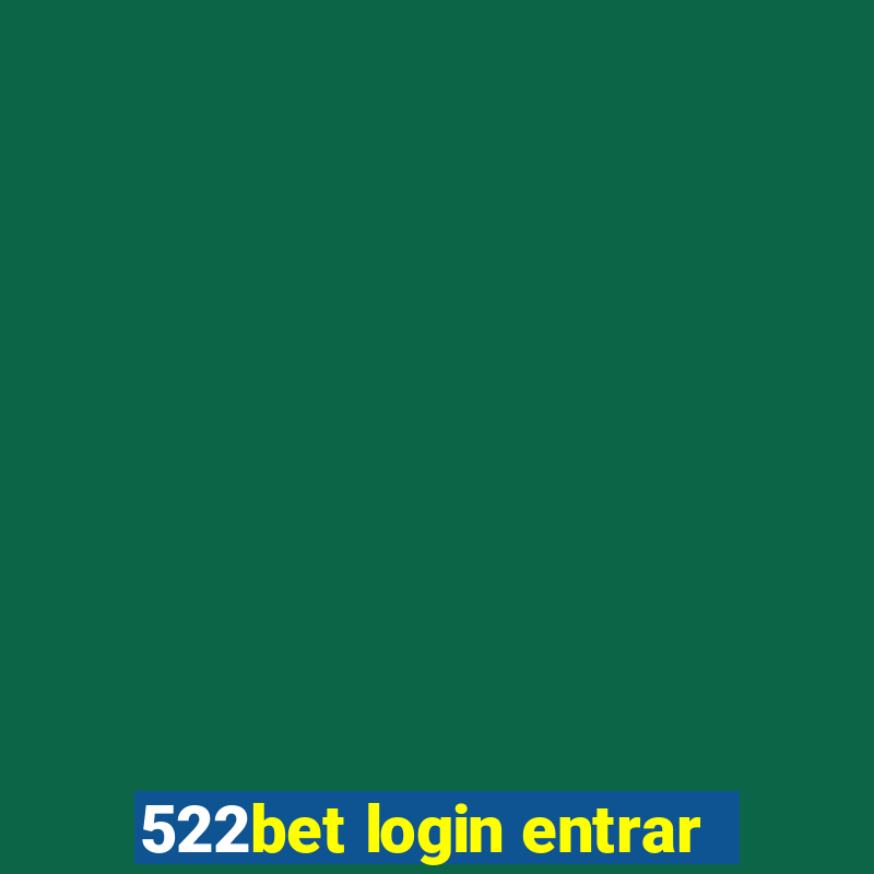 522bet login entrar