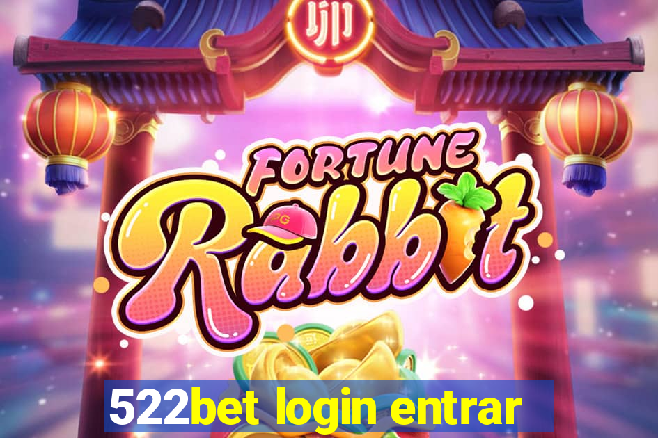 522bet login entrar