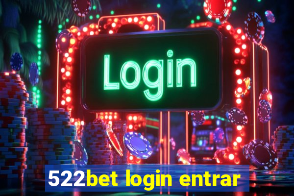 522bet login entrar