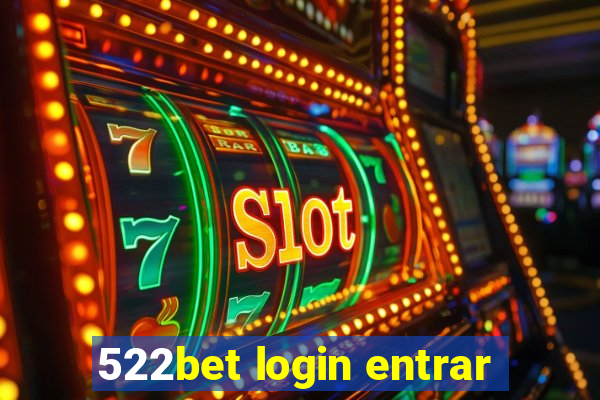 522bet login entrar