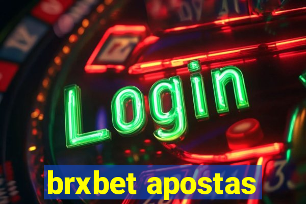 brxbet apostas