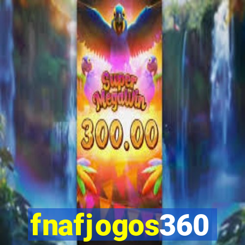 fnafjogos360