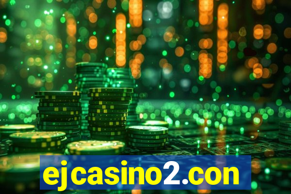 ejcasino2.con