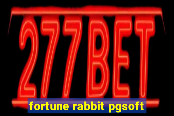 fortune rabbit pgsoft