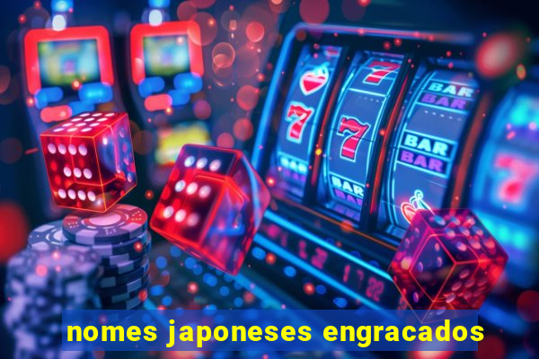 nomes japoneses engracados