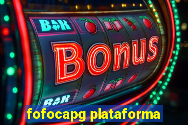 fofocapg plataforma