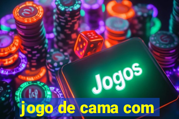 jogo de cama com