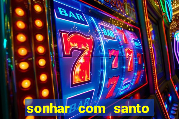 sonhar com santo de macumba