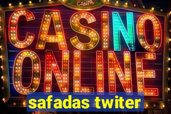 safadas twiter