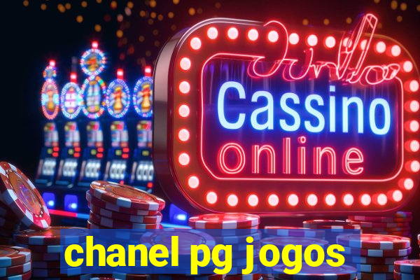 chanel pg jogos