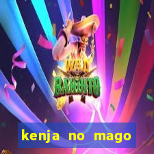 kenja no mago dublado 2 temporada