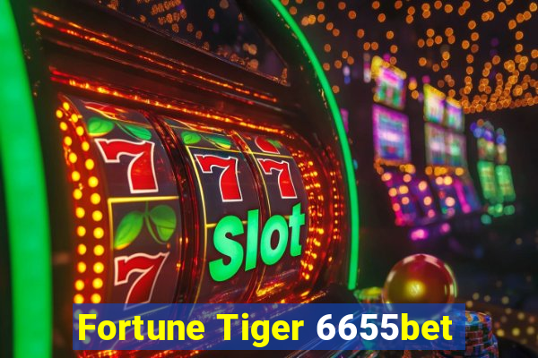 Fortune Tiger 6655bet