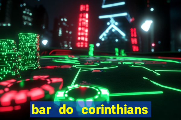 bar do corinthians em fortaleza