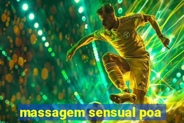 massagem sensual poa