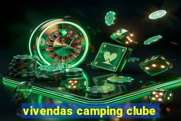 vivendas camping clube