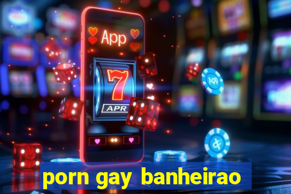 porn gay banheirao