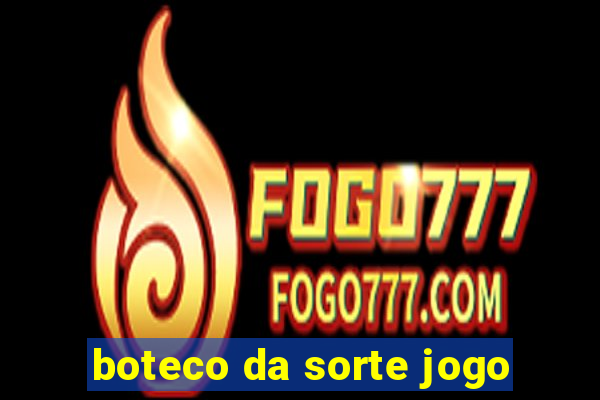 boteco da sorte jogo