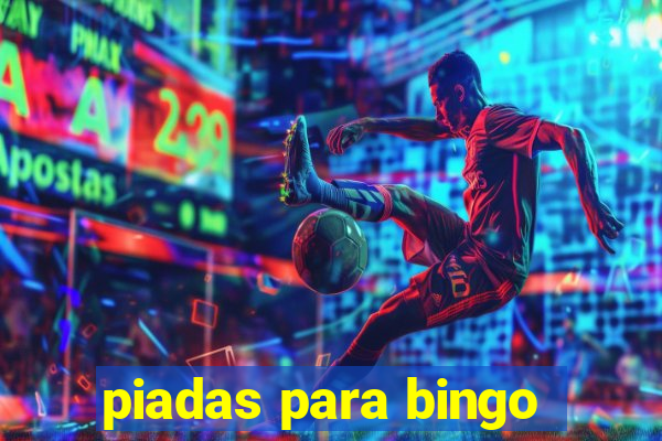 piadas para bingo