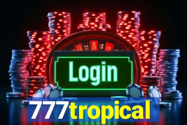 777tropical