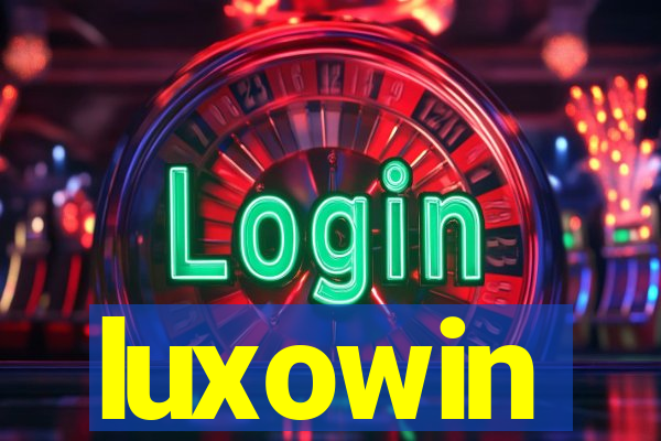 luxowin